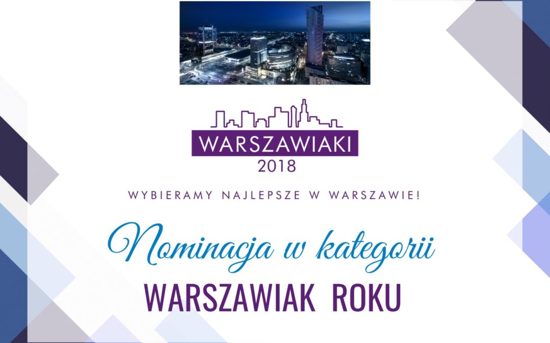 Kto z tytułem Warszawiaka Roku 2018? To do Was należy decyzja!